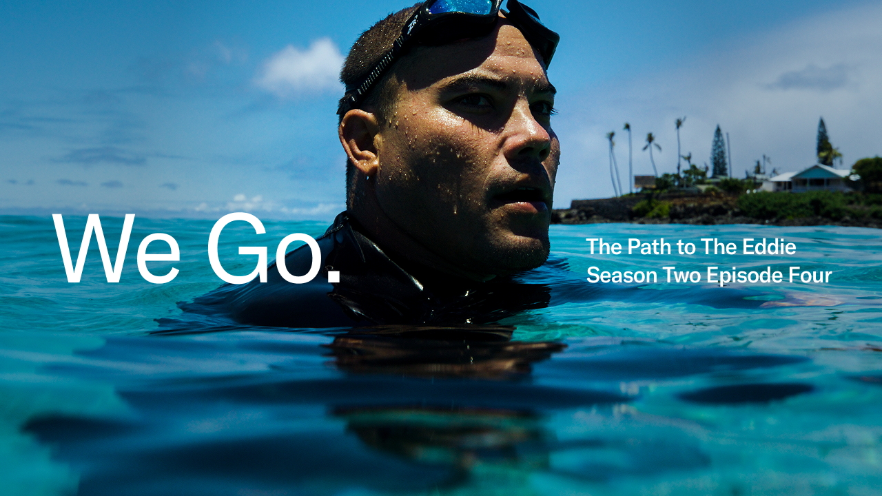 We Go Season 2 Episode 4: The Path to The Eddie